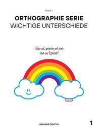 Cover image for Orthographie Serie: Wichtige Unterschiede Heft 1