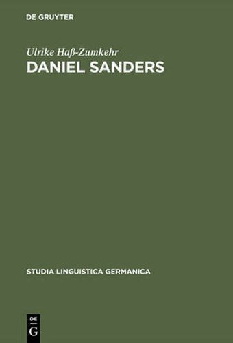 Daniel Sanders: Aufgeklarte Germanistik Im 19. Jahrhundert