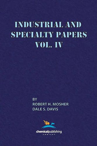 Cover image for Industrial and Specialty Papers: Volume 4, Product Development