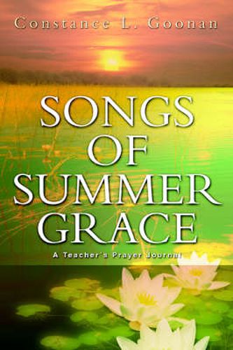 Cover image for Songs of Summer Grace: A Teacher's Prayer Journal