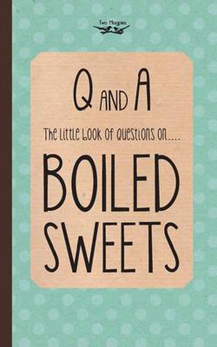 Cover image for The Little Book of Questions on Boiled Sweets