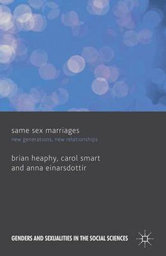 Same Sex Marriages: New Generations, New Relationships