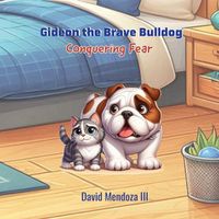 Cover image for Gideon the Brave Bulldog