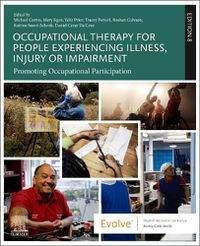 Cover image for Occupational Therapy for People Experiencing Illness, Injury or Impairment