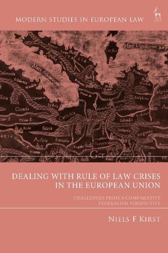 Cover image for Dealing with Rule of Law Crises in the European Union