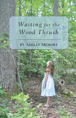 Cover image for Waiting for the Wood Thrush