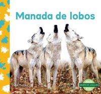 Cover image for Manada de lobos (Wolf Pack)