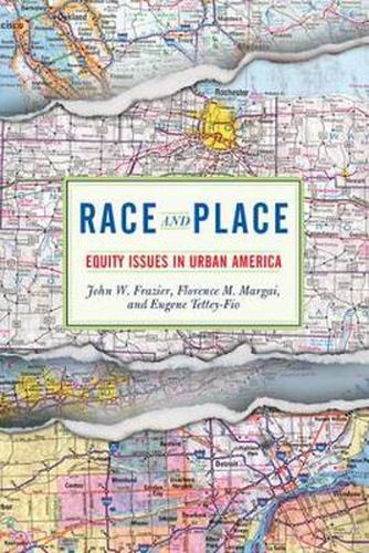 Cover image for Race and Place: Equity Issues in Urban America