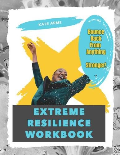 Cover image for Extreme Resilience Workbook