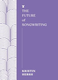 Cover image for The Future of Songwriting