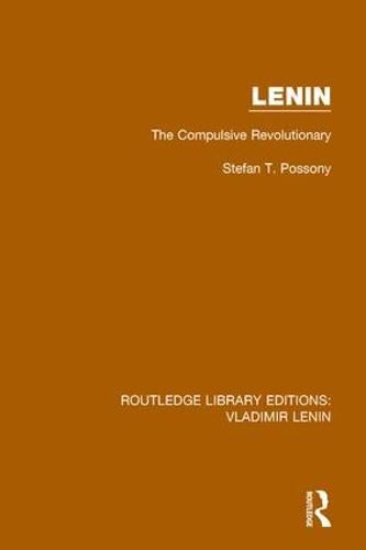 Cover image for Lenin: The Compulsive Revolutionary