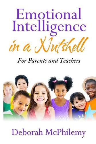 Cover image for Emotional Intelligence in a Nutshell: for Parents and Teachers