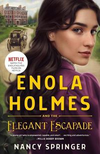 Cover image for Enola Holmes and the Elegant Escapade