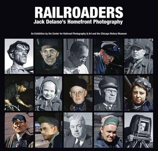 Cover image for Railroaders: Jack Delano's Homefront Photography