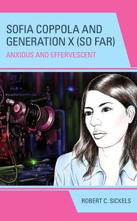 Cover image for Sofia Coppola and Generation X (So Far)