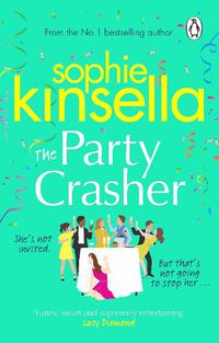 Cover image for The Party Crasher: The escapist and romantic top 10 Sunday Times bestseller