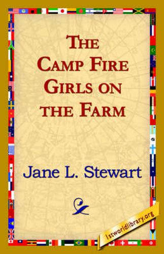 Cover image for The Camp Fire Girls on the Farm