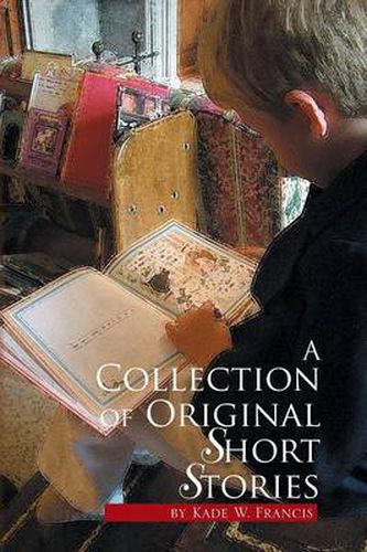 Cover image for A Collection of Original Short Stories