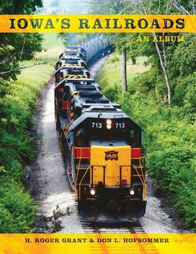 Cover image for Iowa's Railroads: An Album