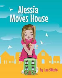 Cover image for Alessia Moves House