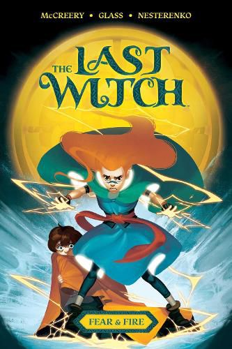 Cover image for The Last Witch: Fear & Fire