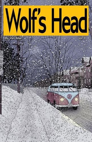 Cover image for Wolf's Head Volume 8 - An Original Graphic Novel Series
