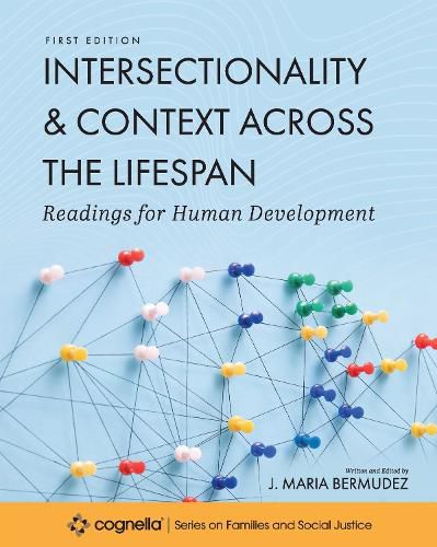 Cover image for Intersectionality and Context across the Lifespan: Readings for Human Development