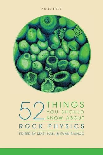 Cover image for 52 Things You Should Know About Rock Physics