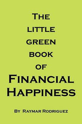 Cover image for The little green book of Financial Happiness