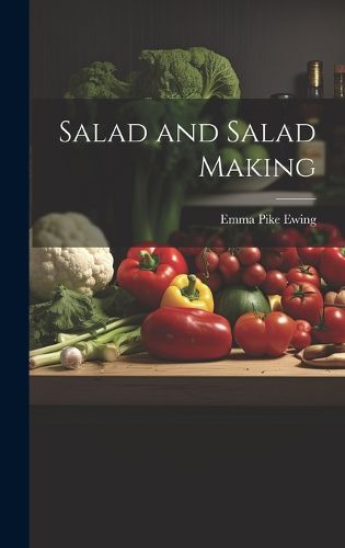 Cover image for Salad and Salad Making