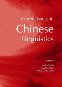 Cover image for Current Issues in Chinese Linguistics