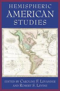 Cover image for Hemispheric American Studies
