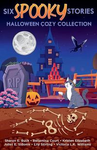 Cover image for Six Spooky Stories, Halloween Cozy Collection