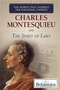 Cover image for Charles Montesquieu and the Spirit of Laws