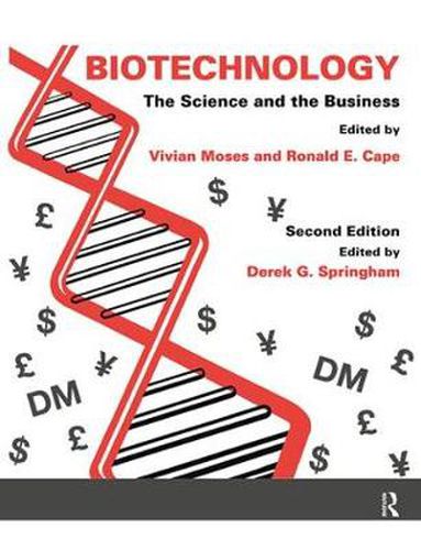 Cover image for Biotechnology - The Science and the Business: The Science and the Business