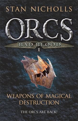 Cover image for Orcs Bad Blood I: Weapons of Magical Destruction