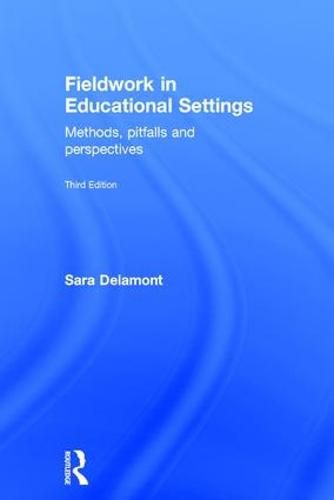 Cover image for Fieldwork in Educational Settings: Methods, pitfalls and perspectives