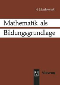 Cover image for Mathematik ALS Bildungsgrundlage