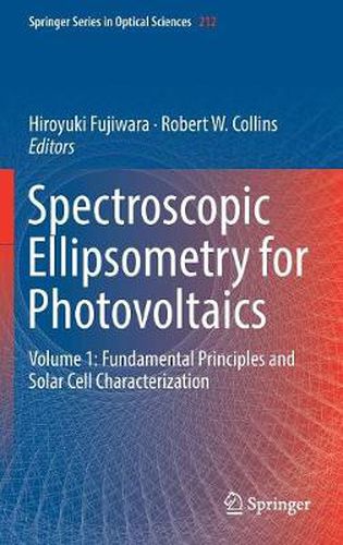 Cover image for Spectroscopic Ellipsometry for Photovoltaics: Volume 1: Fundamental Principles and Solar Cell Characterization