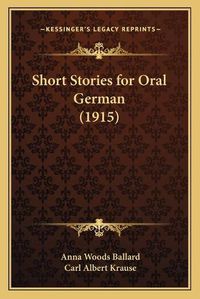 Cover image for Short Stories for Oral German (1915)