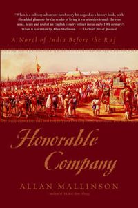 Cover image for Honorable Company: A Novel of India Before the Raj