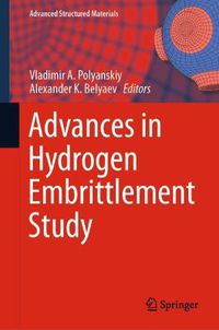 Cover image for Advances in Hydrogen Embrittlement Study