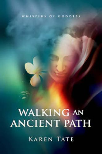 Cover image for Walking An Ancient Path - Rebirthing Goddess on Planet Earth