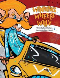 Cover image for Winning Wheels Willy