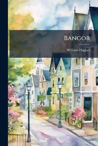 Cover image for Bangor