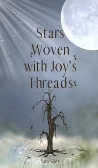 Cover image for Stars Woven with Joy's Threads