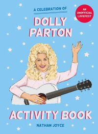 Cover image for A Celebration of Dolly Parton: The Activity Book