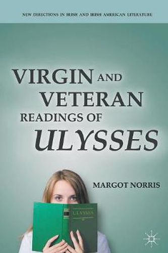 Cover image for Virgin and Veteran Readings of Ulysses