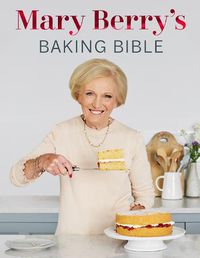 Cover image for Mary Berry's Baking Bible
