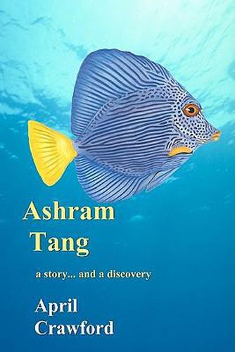 Cover image for Ashram Tang: a story... and a discovery